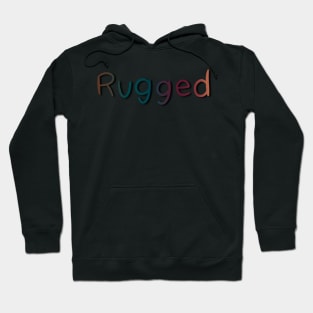 Rugged Hoodie